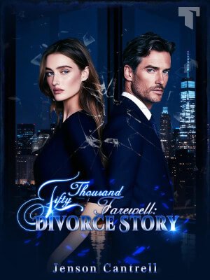 Fifty Thousand Farewell: A Divorce Story